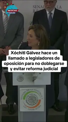 Xóchitl Gálvez hace un llamado a legisladores de oposición para no doblegarse y evitar la reforma judicial.   #xóchitlgálvez #amlo  #poderjudicial #sinapsisocial 
