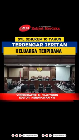 Majelis Hakim Pengadilan Tindak Pidana Korupsi (Tipikor) pada Pengadilan Negeri Jakarta Pusat, menjatuhkan hukuman 10 tahun penjara kepada mantan Menteri Pertanian Syahrul Yasin Limpo (SYL), terkait kasus pemerasan di Kementerian Pertanian, Kamis (11/7/2024). Lalu, terdengar jeritan keluarga SYL.  #syl #tipikor #syl10tahunpenjara 