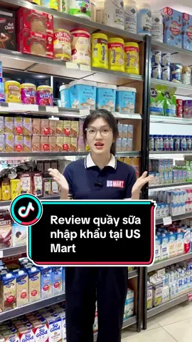 Quầy sữa nhập khẩu đến từ nhiều nước nổi tiếng, đa dạng mẫu mã, mời bạn ghé US Mart trải nghiệm nha #sieuthingoainhap #hangngoainhap #review #ăncungtiktok #USMart #xuhuong #sieuthihangmy 