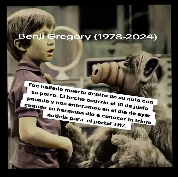 Su hermana conto detalles sobre la vida que llevaba Benji, depresión, transtorno bipolar y transtorno de sueño, llegaba a estar días sin dormir. Su muerte se reveló luego de un mes y el informe forense aun esta en investigación. La clara declaración de la  hermana, fue que se quedo dormido dentro de su auto con las altas temperaturas de verano que azota a Estados Unidos. Su perro de servicio, también fue hallado sin vida #alf #benjigregory #retrostuffargentina #argentina #retro 