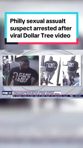 Gary Miles was arrested as a suspect in an indecent assault captured on video in South Philly #fox29 #news #philly #video #arrest #dollartree #suspect #crime 