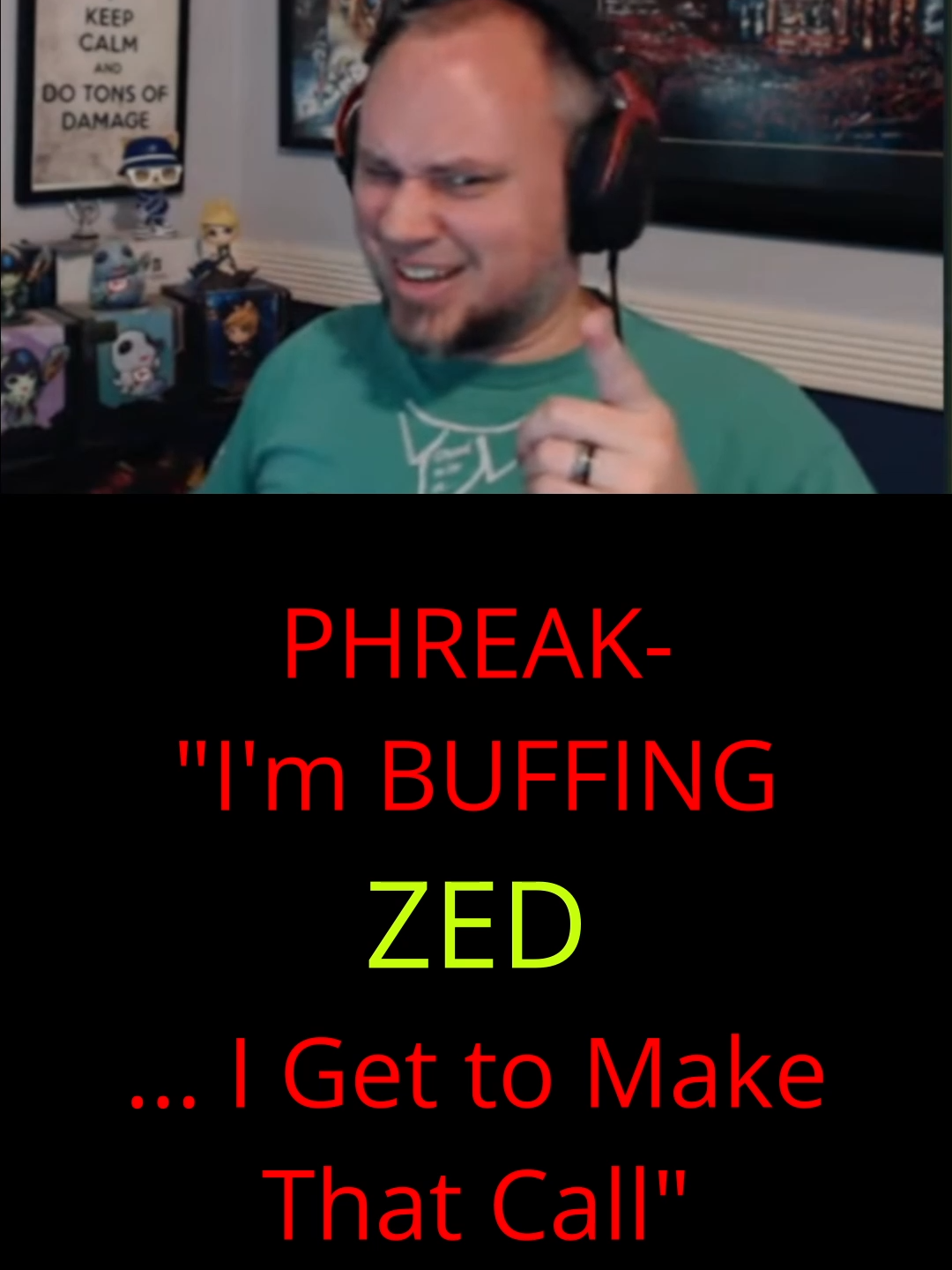 PHREAK - I'm BUFFING ZED... I Get to Make That Call #leaguetok #league #lol #leagueoflegends #riot #riotgames #foryoupage