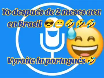 Yo después de 2 meses hablando en portugués🫰🤣#idioma #portugues _Salio del grupo#🤣😂 #jajajaj #chistoso #parati #🤣 #brasileirao 