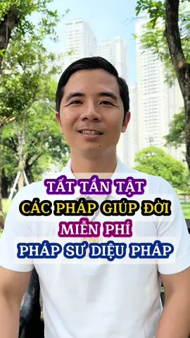 Tất tần tật các pháp giúp đời miễn phí của Pháp Sư Diệu Pháp. Việc thầy giúp đỡ mọi người hoàn toàn không lấy bất kỳ chi phí gì, không làm lễ, không cúng bái và không mê tín dị đoan. #phatphapnhiemmau #phatphap #phatgiaovietnam #phapthoai #tamlinh #LearnOnTikTok #xuhuong #trending #dieuphap #dieuphap 