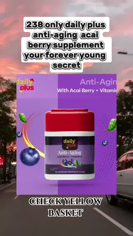 daily plus anti-aging acai berry  supplement your forever young  secret #viral #fyp #affiliatetiktokshop #affiliate 