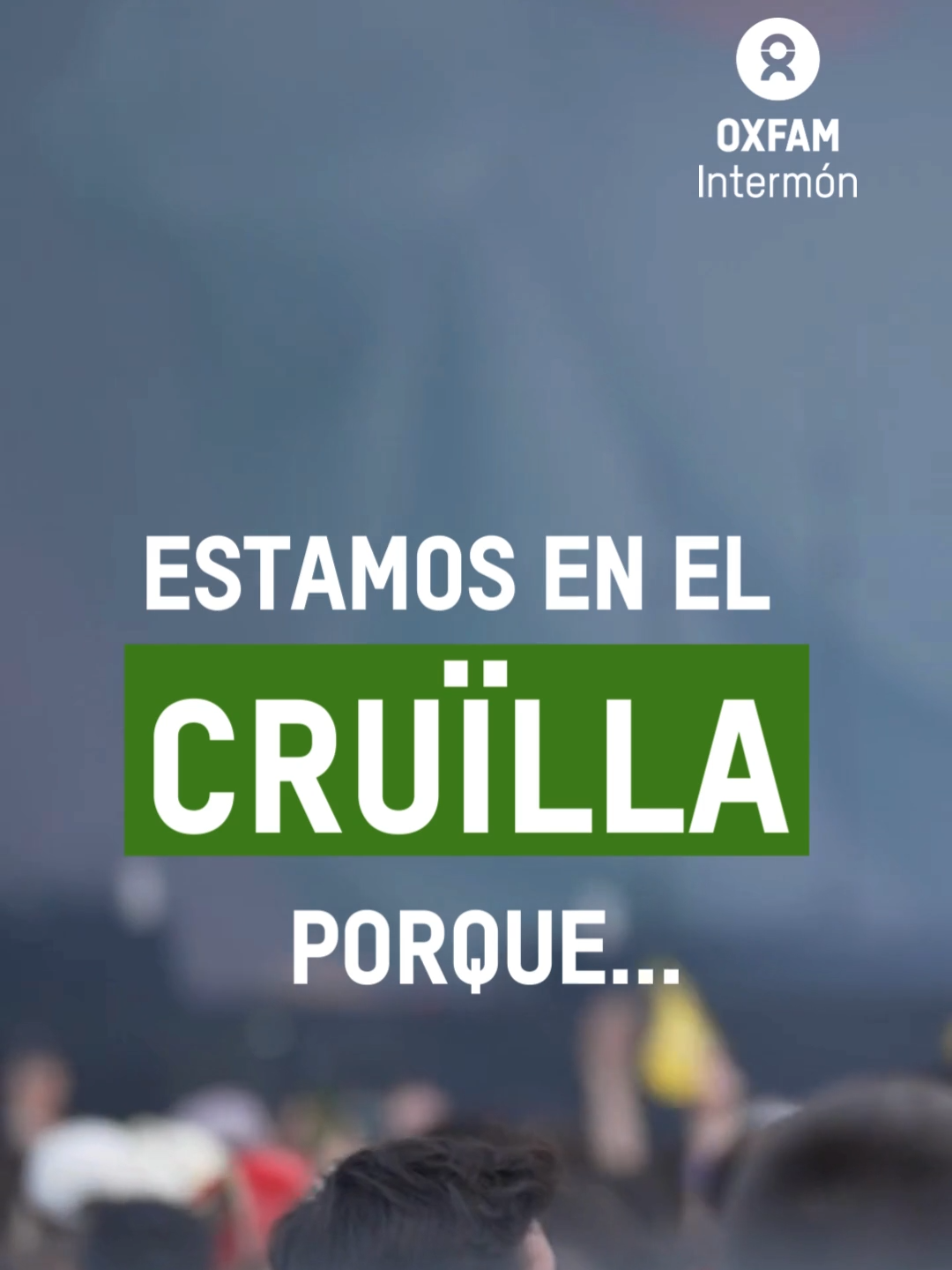 Quizá te preguntes porque estamos en el @festivalcruilla... ¡Te lo contamos! #OxfamIntermon #laigualdadeselfuturo #derechos #divulgacion #curiosidadesentiktok #discurso #justicia #festivalseason  #summertime