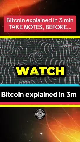 Bitcoin explained in 3 min TAKE NOTES, BEFORE... #lawofattraction #manifestation #mysacredeye #physique #mindfulness #consciousness #fypシ゚viral #bitcoin #blockchain 