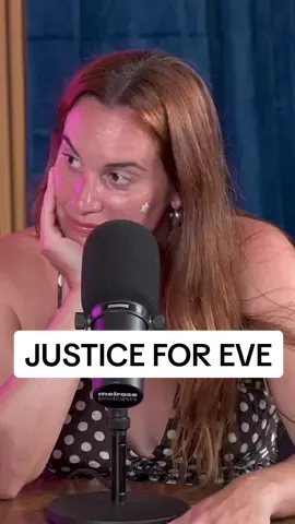 justice for eve #comedy #podcast @Hannah Berner @Paige DeSorbo 
