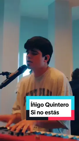 💫Si no estás.... @iñigo quintero #musicaenespañol #videosmusicales #tendencia #songofthesummer #musicalatina #newmusic #iñigoquintero #sinoestas 