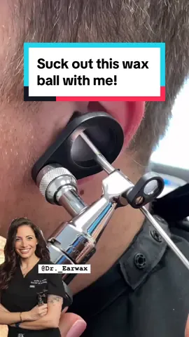 Suck out this wax ball with me!! 