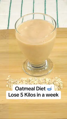 Lose 5 kilos in a week with this oatmeal diet. #oatmeal #oatmealrecipes #homeremedy #recipes #medicine 