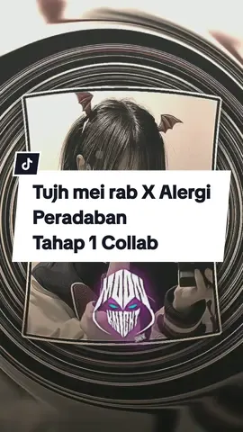 #CapCut Tujh Mein Rab X Alergi Peradaban #byyftar #baebyytemplate #jedagjedugcapcut #jjkece #jjshake  #template #templatecapcut #fyp #fyppppppppppppppppppppppp #trend #trendjj #foryou #foryoupage #collab #collabjj 