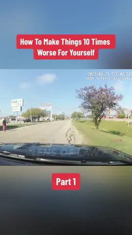 Part 1 | How To Make Things 10 Times Worse For Yourself#police #policetiktok #policecar #policeofficer #cops #copsoftiktok #policevideos #how #make #worse #yourself #times 