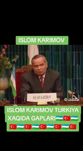 ISLOM KARIMOV #respect 🇺🇿🇹🇷🇺🇿🇹🇷