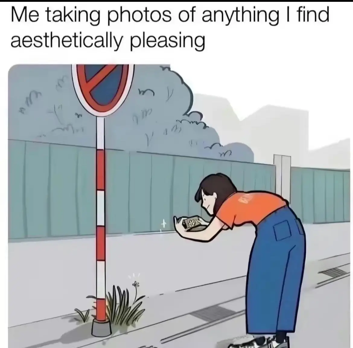 Taking pictures is a personality trait 📸 