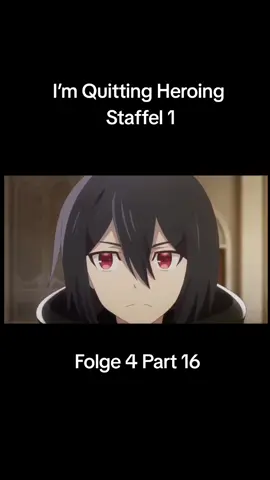 #Folge4 #Part16 #Staffel1 #imquittingheroing #Anime 