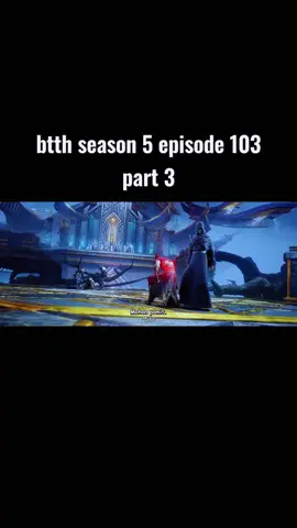 BTTH season 5 episode 103 part 3#btth #btths5