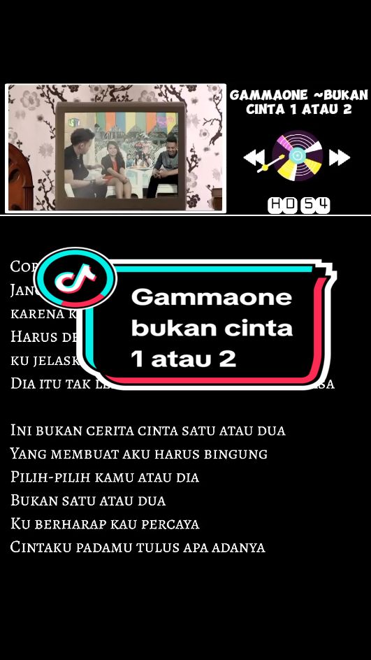 Membalas @asepsimpink  Gammaone ~ bukan cinta 1 atau 2  khusus buat kakak yang request,lunas ya kk gk ada hutang lagi😁😁😁 #gamma #bukancinta1atau2 #liriklagu #soundviral #musikviral #longervideos #request #fyf 