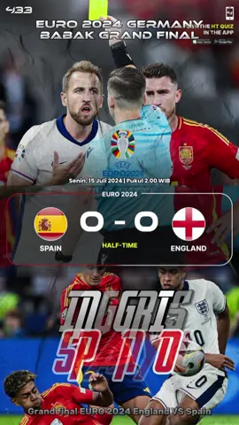 LIVE GRAND FINAL EURO 2024 LINK CEK BIO 👉🏻 Spanyol vs Inggris HALF TIME 0 - 0 FOTO IG : 433 #EURO2024 #grandfinal #match #spain #vs #england #foryou #pageforyou 