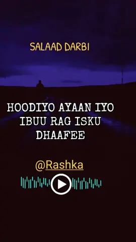 hoodiyo ayaan iyo hibuu rag isku dhaafee, hibooy hadimada adaa leeh  by salaad derbi #somalitiktok #qaraami #pyf #rashka_ah #tiktok #hibonuura #somaligirls @Rashka 