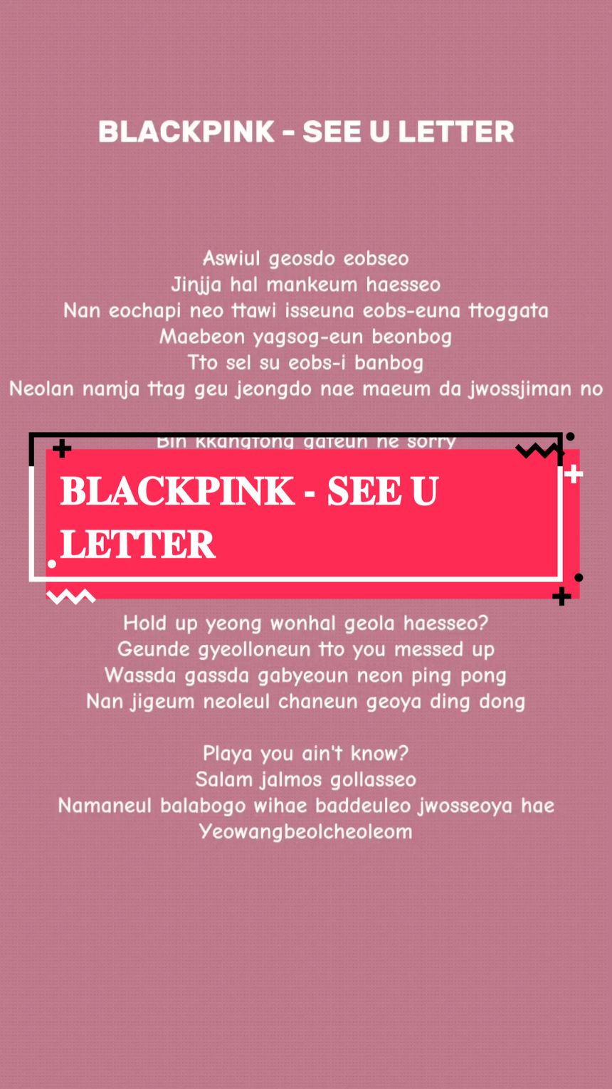 𝐁𝐋𝐀𝐂𝐊𝐏𝐈𝐍𝐊 - 𝐒𝐄𝐄 𝐔 𝐋𝐄𝐓𝐓𝐄𝐑 #music #lyrics #blackpink #blink 