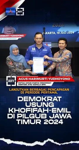 Lanjutkan Berbagai Pencapaian Di Periode Pertama,  Demokrat usung Khofifah- Emil Di Pilgub Jawa Timur 2024