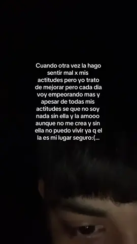 #paratiiiiiiiiiiiiiiiiiiiiiiiiiiiiiii #parati #discucion #discuciones #pelea no la quiero perder xq es mi lugar seguro aunque no me cre la amo demaciado:(