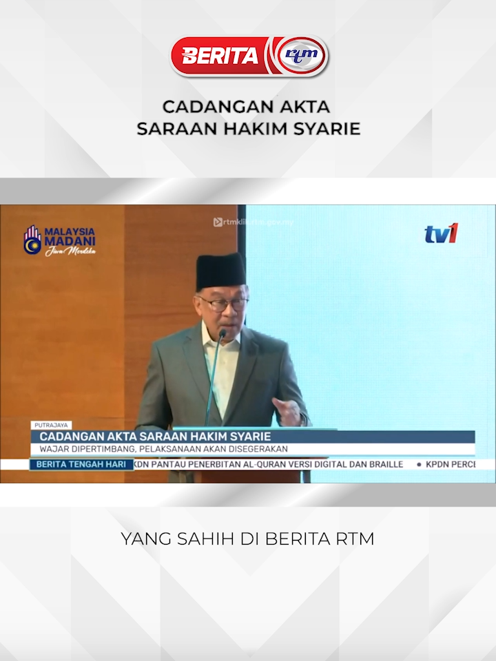 CADANGAN AKTA SARAAN HAKIM SYARIE #BeritaRTM #RTM