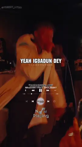 ALHAMDULLILAHI - Ibradosky ft. Zinoleesky #lyrics #alhamdulillah #alhamdullilahi #alhamdulillahi #zinoleesky #zinodicts #zinodict #zinodict4lyf🔥 #viral #trending #fyp #fypシ゚viral #fypage #fyppppppppppppppppppppppp #foryou #foryoupage #foryourpage #top1 #top10 