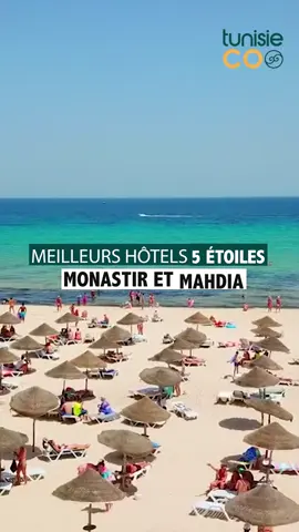Les Meilleurs hôtels 5 étoiles de #Monastir et #Mahdia 🇹🇳 #discovertunisia #tunisie #vacation #ete