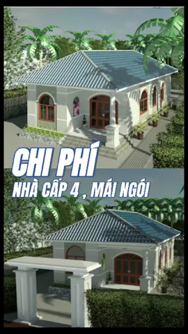 Chi phí xây dựng phần thô và hoàn thiện nhà cấp 4, mái ngói