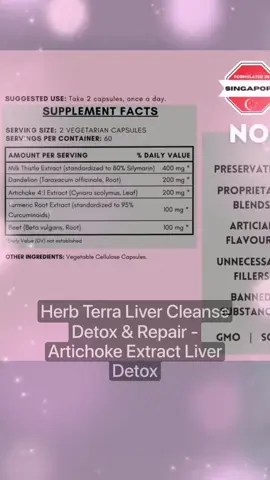 Herb Terra Liver Cleanse Detox & Repair - Artichoke Extract Liver Detox Only S$29.80 #weeklywedrush 