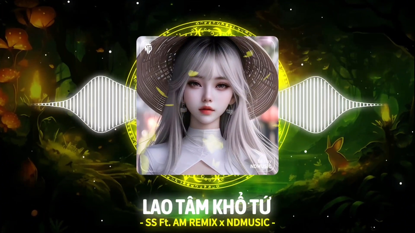 Lao Tâm Khổ Tứ - SS Ft. AM Remix || Nhạc Remix Hot Tik Tok 2024 || NDMUSIC #NDMusic #nhachaymoingay #nhacnaychillphet #nhachay #bass #edm #xuhuong #hottrend #aveeplayer #xh #xhtiktok 