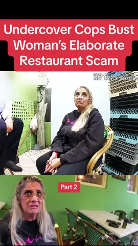 Undercover Cops Bust Woman’s Elaborate Restaurant Scam