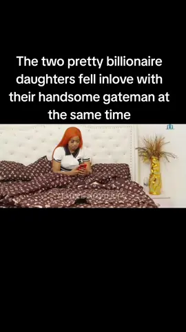 The two pretty billionaire daughters fell inlove with their handsome gateman at the same time#therichmandaughters #viral #nollywoodmovies 
