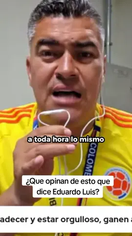 Eduardo Luis en su canal de Youtube dio está opinión tras la derrota de Colombia. #seleccioncolombia #copaamerica2024 #copaamerica #colombia #argentinavscolombia #eduardoluis #eldanielcanchila27 