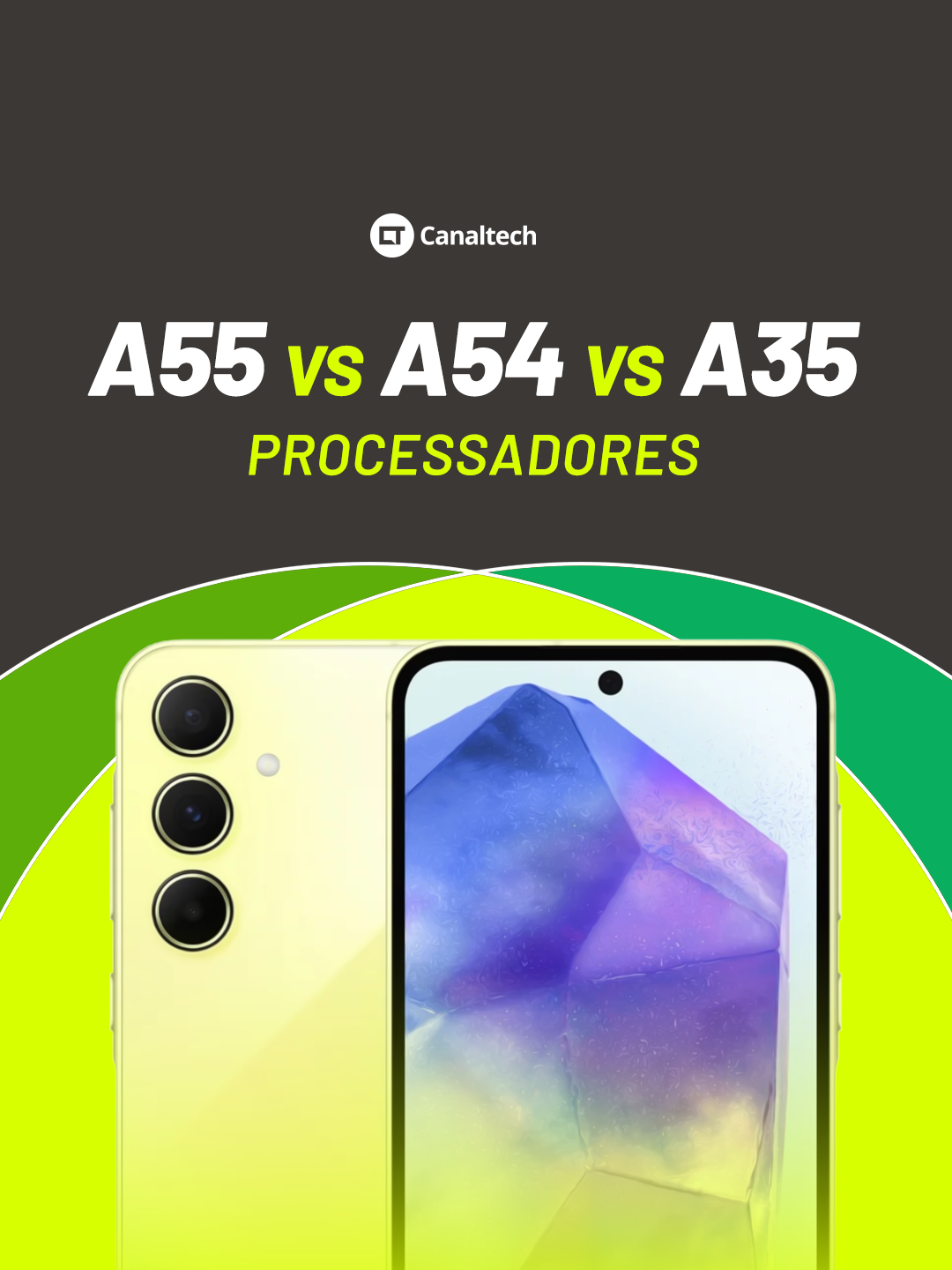 Samsung Galaxy A55 x A54 x A35: Qual é a melhor escolha? Vem entender quais são as diferenças e semelhanças desses 3 aparelhos. Quer ver mais detalhes dessa comparação? Então assista ao vídeo completo no canal do YouTube do Canaltech. #Canaltech #Samsung #Galaxy