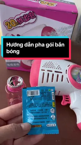 1 gói pha cả nhà đổ thêm 40-50 ml nước lọc vào nha#dochoimaybanbongbong #sungbanbongbong #maybanbongbongxaphong #bongbongxaphong #maybanbongbongphaohoa #dochoitrungthu #goiphabanbongbong # 