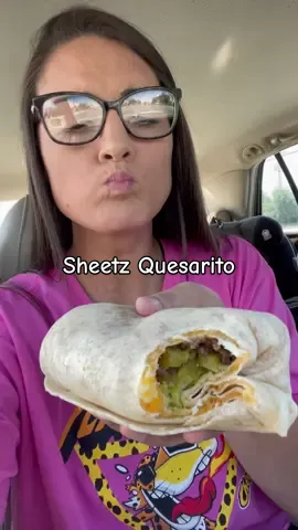 The @Sheetz Quesarito is worth the try! • #FYP #ForYou #SouthernLadiesLiving #Food #Foodie #FoodTok #FoodTikTok #Eating #Mukbang