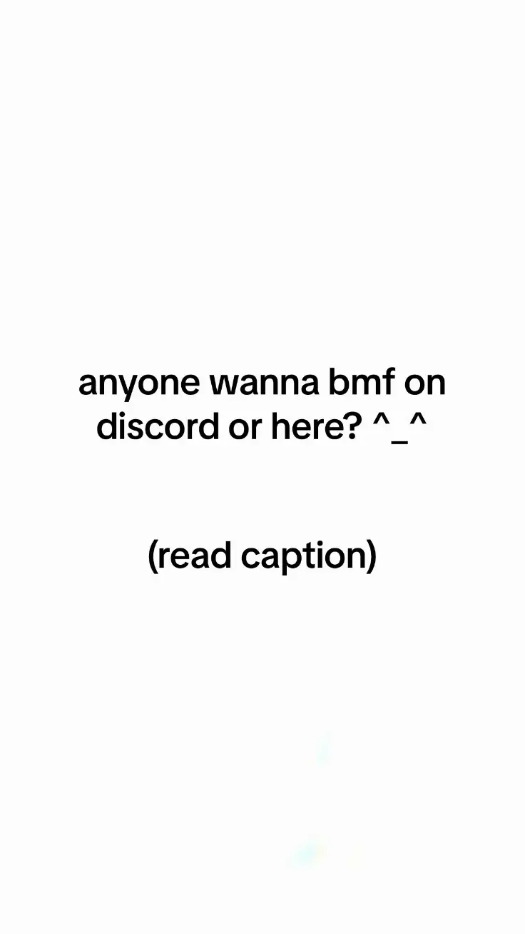 you can be flirty, i wont mind it but if i tell you to stop please respect it. if i dont respond im either busy or asleep:( i tend to yap a lot and i play genshin, roblox and horror games i can try my best to comfort you and i promise ill never talk sh!t behide your back unless you do smt that your not supposed to do. dont be shy to moot ☺️ #fyp #bmf #discord #ineedfriends 