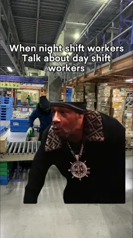 When night shift workers Talk about day shift workers #workmemes #workhumor #officehumor #corporatehumor #worklife #9to5life #officelife #corporatelife #workproblems 