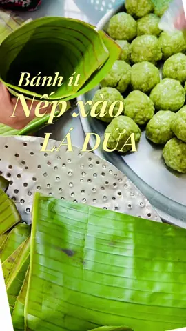 Bánh Ít Nếp Xào ..  #mientay #countrylife #bánh#cooking #dongthap #vietnamesecuisine #tuongcuama #me #traditionalcake #cake 