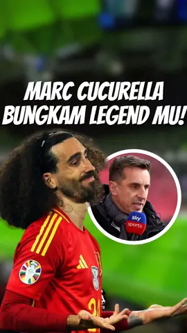 Marc Cucurella Balas Bungkam Gary Neville! 🇪🇸🤫 #marccucurella #cucurella #spain #pialaeropa2024 #EURO2024 #serunyabola #spain #fyp 
