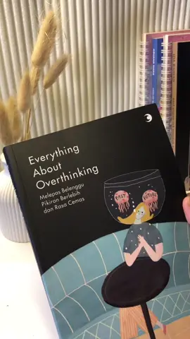 everyting abiut overthinking buku viral tentang overthinking #bukueverithingaboutoverthinking #bukuviral #bukuviraltiktok #bukutentangdewasa 