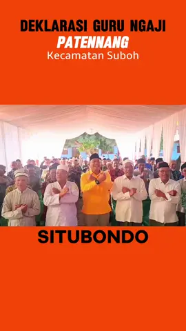 Deklarasi Guru Ngaji PATENNANG Kecamatan Suboh. #meng_oren  #situbondopatennang #masriobupatimuda #fyp #gurungajipatennang 
