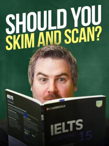 Should You Skim and Scan in the IELTS Reading test? #ieltsreading