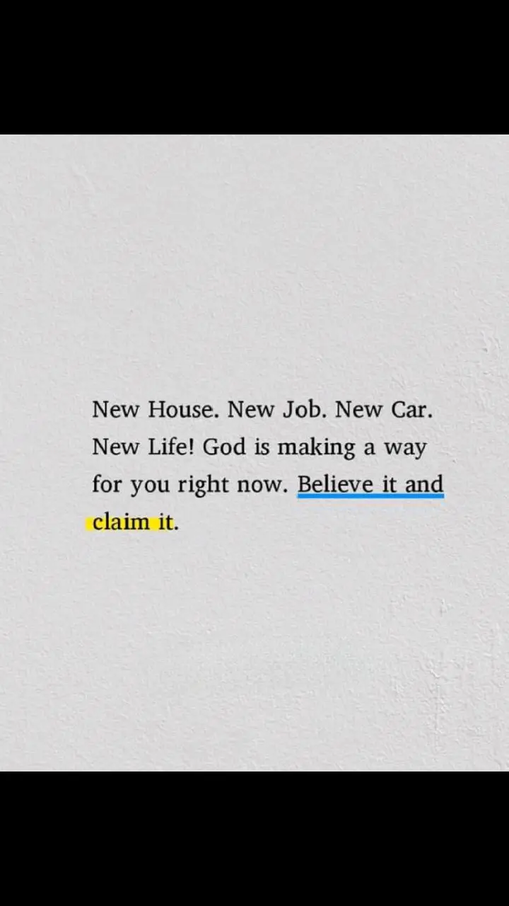 Believe it and claim it!