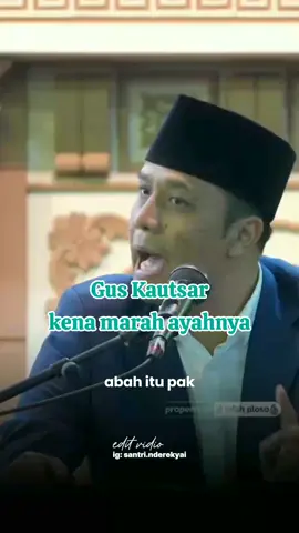 Gus Kautsar kena marah ayahnya #guskautsarploso #santri #ningjazil #ngaji #alfalahploso 