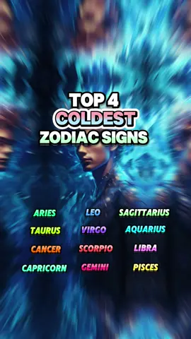 Top 4 Coldest Zodiac Signs #zodiacsigns #zodiac #astrology 