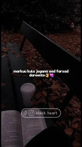 post 53||waqtigada ka faa, ideyso #black_heart💔❤️‍ #foryou #fyp #foryoupage 